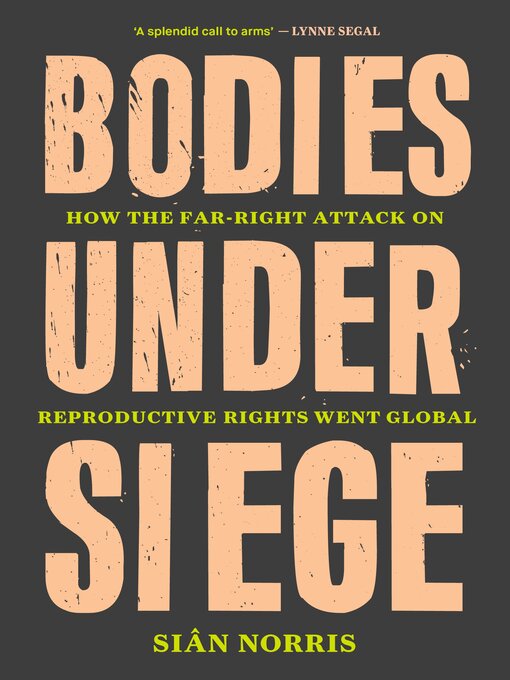 Title details for Bodies Under Siege by Sian Norris - Available